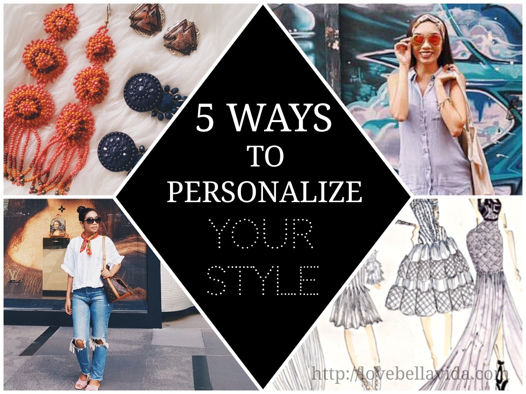 5 Ways to Personalize Your Style